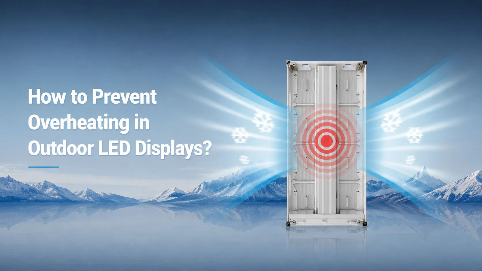 How to Prevent Overheating in Outdoor LED Displays?